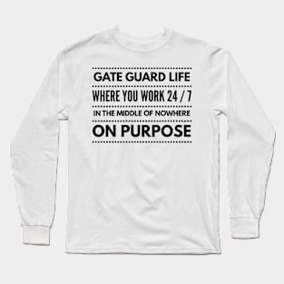 Gate Guard Gift Oilfield RV Workcamping Long Sleeve T-Shirt